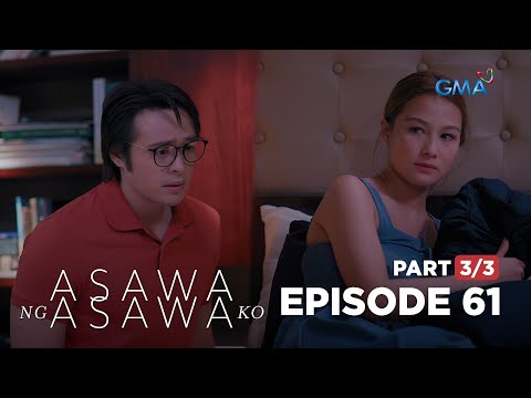 Asawa Ng Asawa Ko: Jeff takes care of Shaira (Full Episode 61 - Part 3/3)