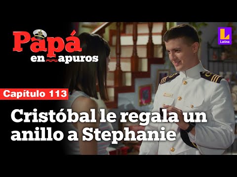 Capítulo 113: Cristóbal le regala un anillo a Stephanie | Papá en apuros