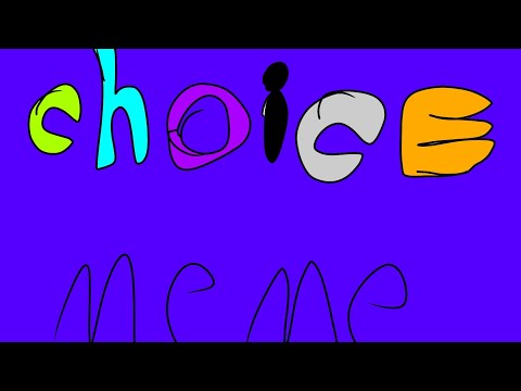 choicememe(trollgefinalfam