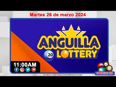 Anguilla Lottery en VIVO  | Martes 26  de marzo 2024  - 11:00 AM
