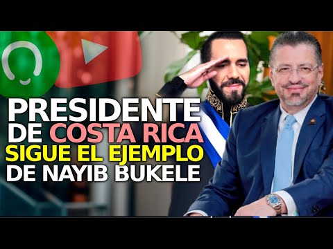 ? ¡Excelente! Presidente Rodrigo Chávez de Costa Rica sigue los Pasos del Presidente Bukele