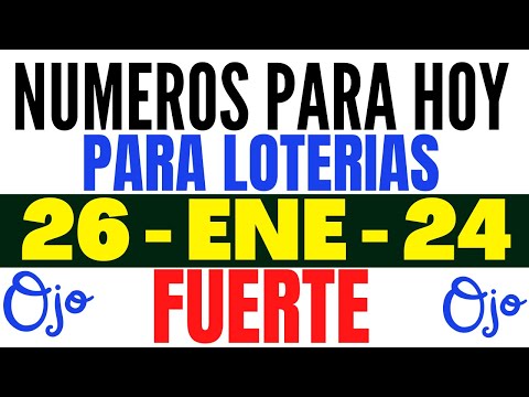 NUMEROS REALES PARA HOY VIERNES 26 DE ENERO 2024 | NUMEROS FUERTES | PIENSA POSITIVO LO POSITIVO