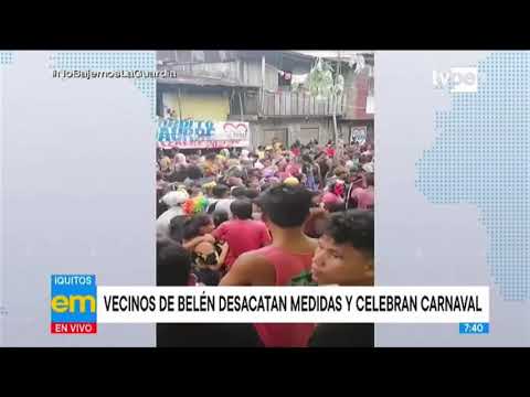 Iquitos: vecinos de Belén desacatan medidas contra el COVID-19 y celebran carnaval
