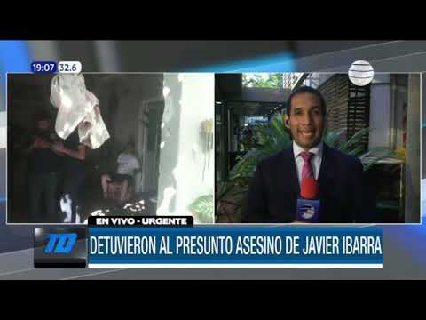 Detienen al presunto asesino del ex fiscal Javier Ibarra