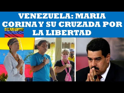 VENEZUELA: MARIA CORINA Y LA CRUZADA POR LA LIBERTAD