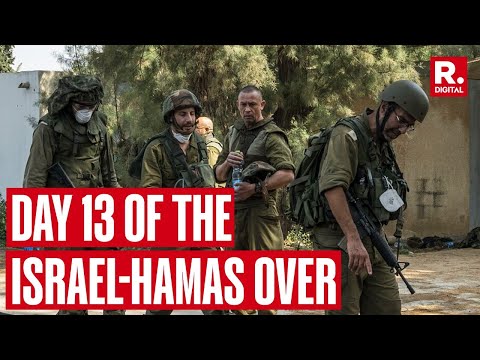 Israel Vs Palestine News LIVE | Israel Vs Hamas Day 13 LIVE |  | Israeli Tanks | Hamas | Gaza Live