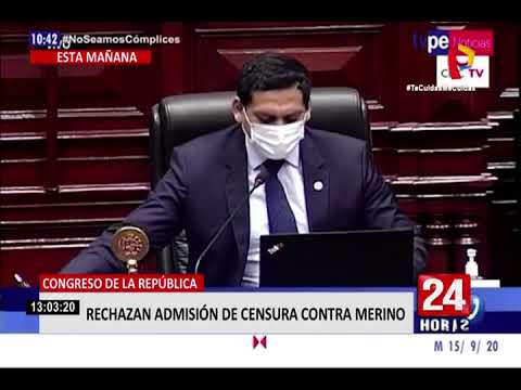 Congreso rechaza admisión de moción de censura contra Manuel Merino