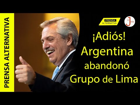 Argentina, en solidaridad con Venezuela, le dijo hasta nunca a Grupo de Lima!!!