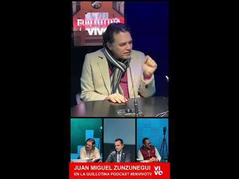 Juan Miguel ZUNZUNEGUI en la #Guillotina PodCast de #EnVivoTV #Zunzunegui. Conducen @IVANSOTTOH y…