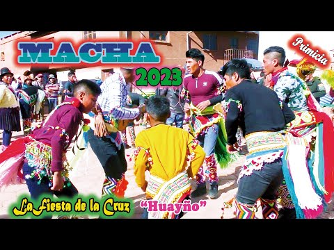 La Fiesta de la Cruz MACHA 2023- Huayño Macheño. Video Oficial) de ALPRO BO.