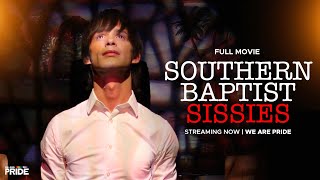 Southern Baptist Sissies | Full Movie | Drama | LGBTQIA+