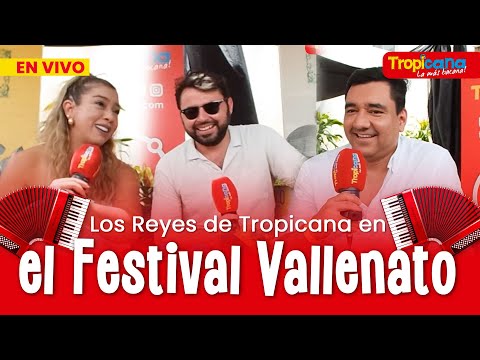 Los Reyes de Tropicana en el Festival Vallenato