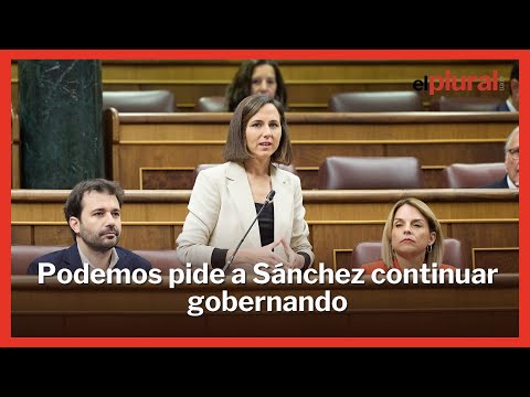 Podemos pide a Sánchez continuar gobernando