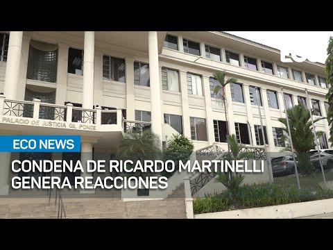 Ricardo Martinelli: Surgen reacciones tras condena 128 meses | #EcoNews