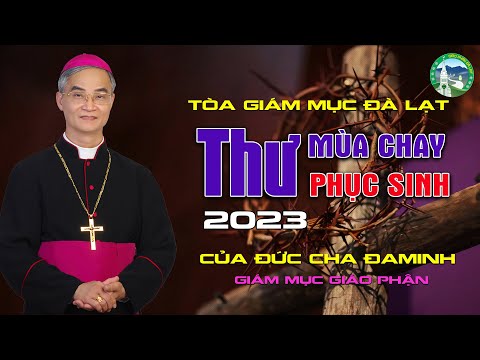 Gp. Đà Lạt: Thư Mùa Chay & Phục Sinh 2023 - Đức Cha Đaminh Nguyễn Văn Mạnh