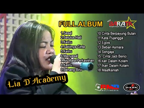 FULL ALBUM KUMPULAN LAGU LIA D'ACADEMY || NEW BARATA