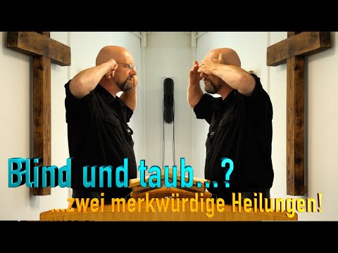 Zwei merkwürdige Heilungen...?