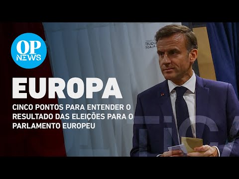 5 pontos para entender o resultado das eleições para o parlamento europeu | O POVO NEWS