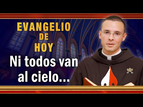 #EVANGELIO DE HOY - Miércoles 27 de Octubre | Ni todos se salvan… #EvangeliodeHoy