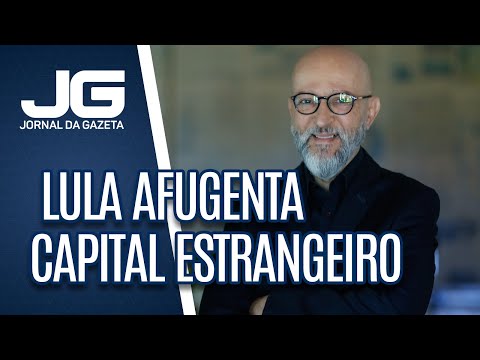 Josias de Souza / Lula afugenta capital estrangeiro