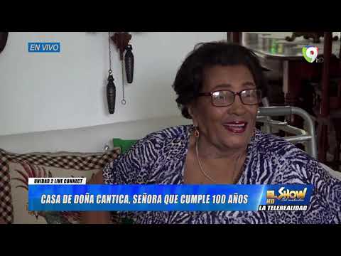 Doña Cantica cumple 100 años de edad y hoy se hace su sueño realidad | El Show del Mediodía