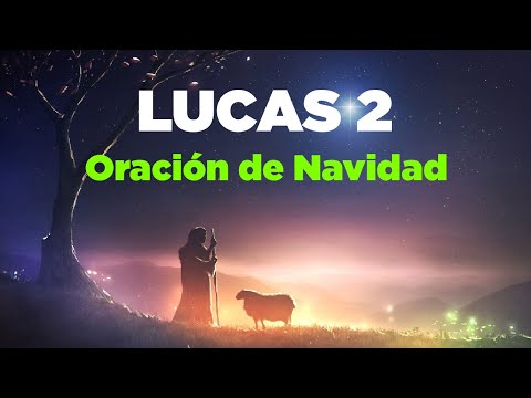 LUCAS 2 Devocional con Oración para La NAVIDAD