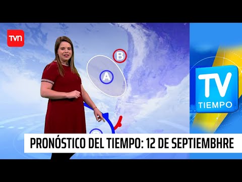 Pronóstico del tiempo: Sábado 12 de septiembre | TV Tiempo