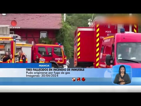 Tres fallecidos tras incendio de inmueble en Francia - El Noticiero emisión meridiana 30/04/24