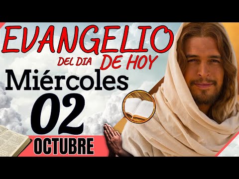 EVANGELIO DE HOY Miércoles 02 de Octubre de 2024 |Lectura de la PALABRA del Día | #evangeliodehoy