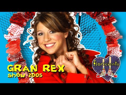 FLORICIENTA Teatro Gran Rex 2005