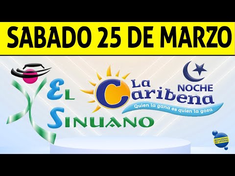 Resultados CARIBEÑA y SINUANO NOCHE del Sábado 25 de Marzo de 2023 | CHANCE