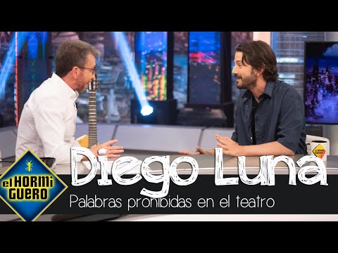 Diego Luna revela cuáles son las palabras prohibidas en el mundo del teatro - El Hormiguero