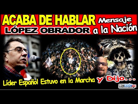 Acaba de mandar mensaje a la nación López Obrador, líder español estuvo aquí y quedó...