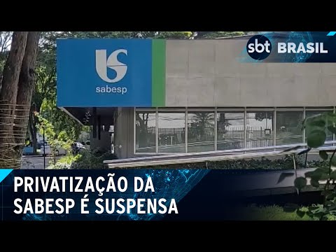 Decisão judicial suspende aprovação da privatização da Sabesp em São Paulo | SBT Brasil (03/05/24)