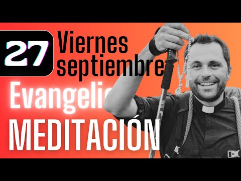 LA CRUZ #meditación al #Evangelio de hoy (Viernes, 27 septiembre 2024)