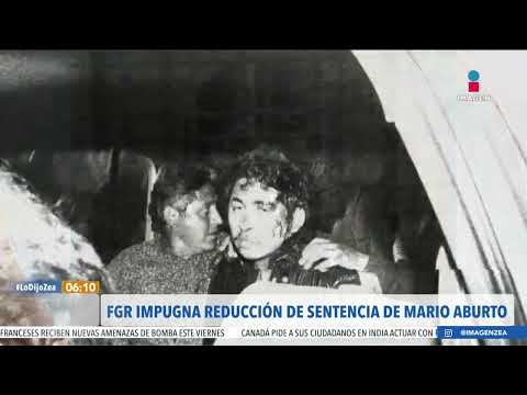 FGR impugna la reducción de sentencia de Mario Aburto | Noticias con Francisco Zea