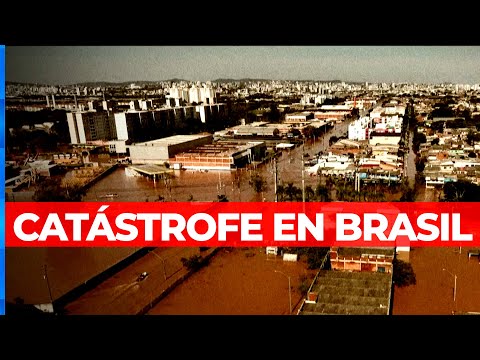 INUNDACIONES Y CATÁSTROFE EN BRASIL: se avecinan más lluvias