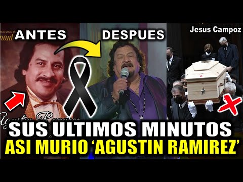 Asi fueron los ULTIMOS MINUTOS de AGUSTIN RAMIREZ murio hoy famoso CANTANTE de LOS CAMINANTES hoy