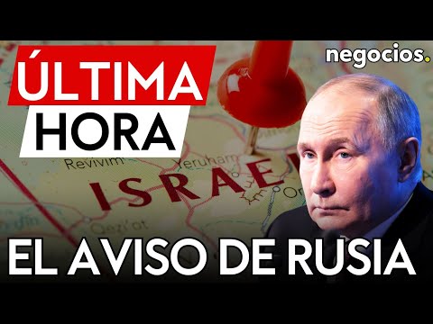 ÚLTIMA HORA | Rusia advierte que es muy alto el riesgo de una gran guerra en Oriente Medio