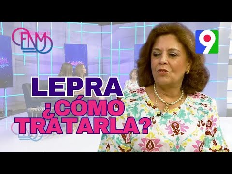 La Lepra, cómo tratarla y controlar su contagio | ENM