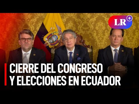 Ecuador: Lasso disuelve el Congreso y convoca elecciones