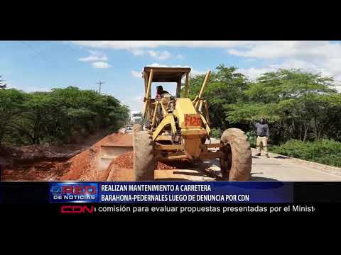 Realizan mantenimiento a carretera Barahona-Pedernales luego de denuncia por CDN