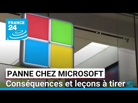 Panne mondiale chez Microsoft : conséquences et leçons à tirer • FRANCE 24