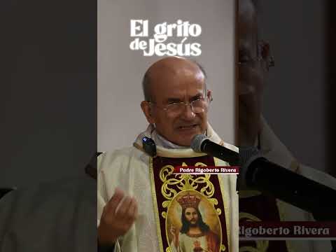 EL GRITO DE JESÚS. #jesus #dios #padrerigobertorivera #manizales #arquidiocesisdemanizales #reels