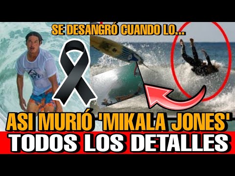 Asi MURIO Mikala Jones hoy MUERE Surfista profesional MIKALA JONES desangrado mientras surfeaba