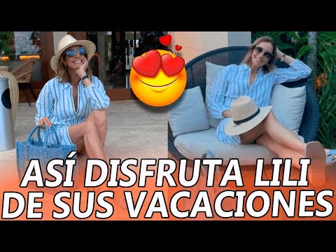 Las LUJOSAS VACACIONES de Lili Estefan en un LUGAR de ensueño