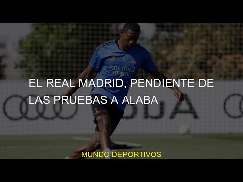 #betis #real #Madrid #madrid #Real #pruebas #pendiente #Alaba