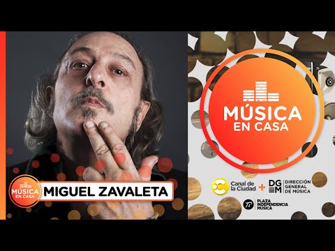 Entrevista y música con Miguel Zavaleta en Música en Casa