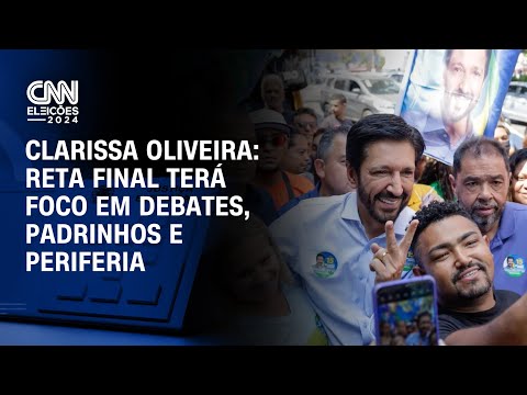 Clarissa Oliveira: Reta final terá foco em debates, padrinhos e periferia | LIVE CNN