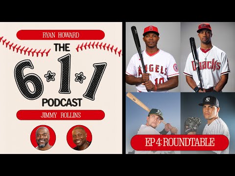 The 6-1-1 Podcast with Ryan Howard & Jimmy Rollins: Building the perfect lineup (Roundtable episode)